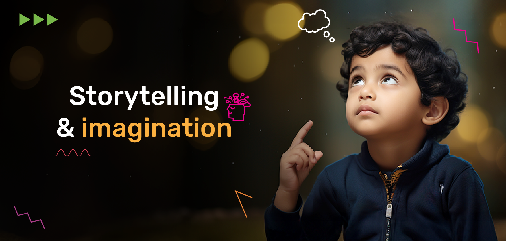 Storytelling & Imagination